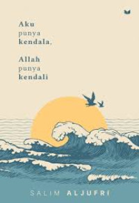 Image of Aku Punya Kendala , Allah Punya Kendali