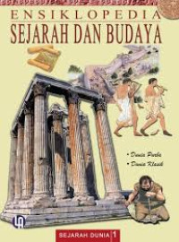 Image of Ensiklopedia Sejarah dan Budaya: Dunia Purba Dunia Klasik