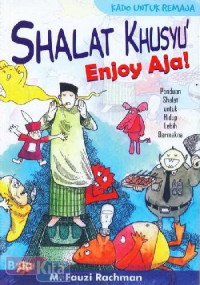 Image of Shalat khusyu' Enjoy Aja !