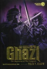 Image of The Chronicles of Ghazi; The Beginning of The Conquest
