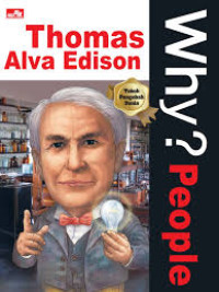 Image of Why? People-Thomas Alva Edison